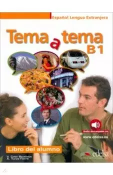 Tema a tema B1. Libro del alumno