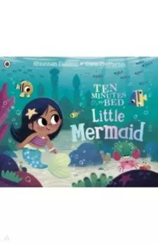 Ten Minutes to Bed. Little Mermaid