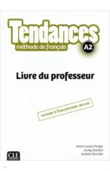 Tendances. Niveau A2. Guide pdagogique