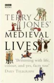 Terry Jones' Medieval Lives