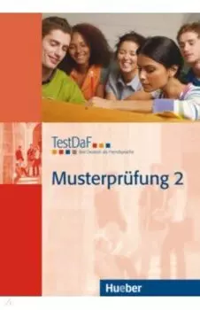TestDaF Musterprfung 2. Heft mit Audio-CD. Test Deutsch als Fremdsprache. Deutsch als Fremdsprache