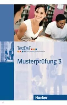 TestDaF Musterprfung 3. Test Deutsch als Fremdsprache. Deutsch als Fremdsprache (+CD)