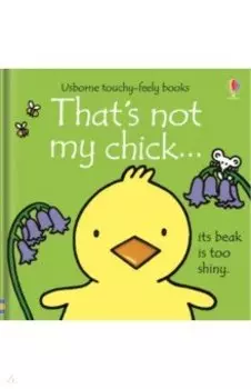 That's not my chick…