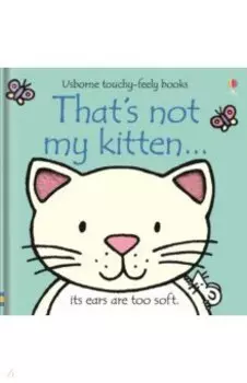 That's not my kitten