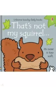 That's not my squirrel