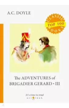 The Adventures of Brigadier Gerard III