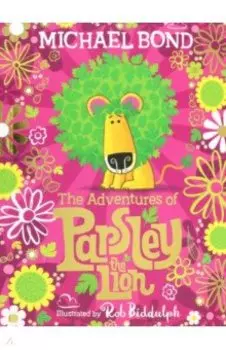 The Adventures of Parsley the Lion