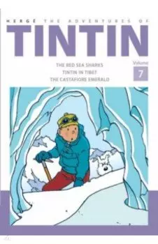 The Adventures of Tintin. Volume 7