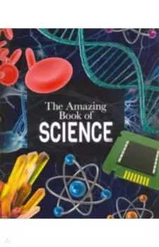 The Amazing Book of Science
