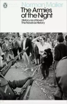 The Armies of the Night. History as a Novel. The Novel as History