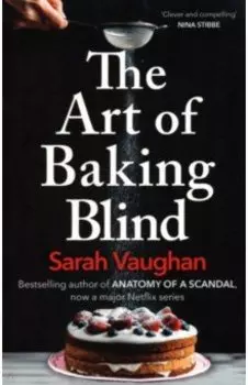 The Art of Baking Blind