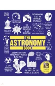 The Astronomy Book. Big Ideas Simply Explained