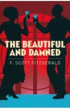 The Beautiful and Damned