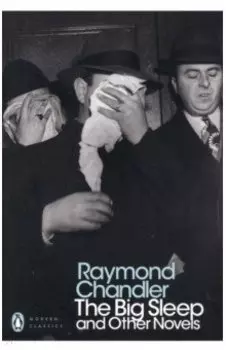 The Big Sleep and Other Novels