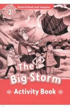 The Big Storm. Level 2. Activity book