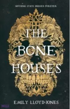 The Bone Houses