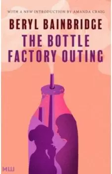 The Bottle Factory Outing