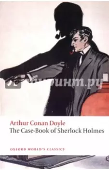 The Case-Book of Sherlock Holmes