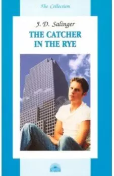 The Catcher in the Rye