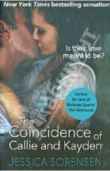 The Coincidence of Callie and Kayden