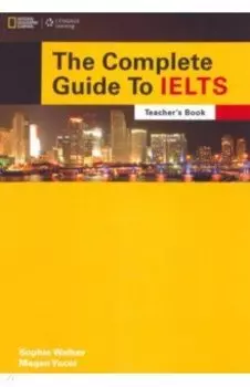 The Complete Guide To IELTS. Teacher's Resource Book + Multi-ROM