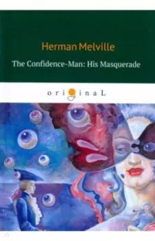 The Confidence-Man: His Masquerade