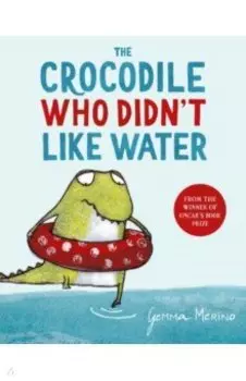 The Crocodile Who Didn't Like Water