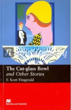 The Cut-glass Bowl and Other Stories
