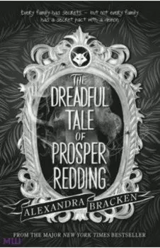 The Dreadful Tale of Prosper Redding