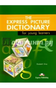 The Express Picture Dictionary for Young Learners