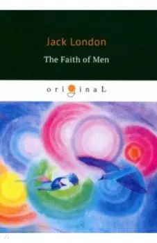 The Faith of Men