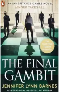 The Final Gambit