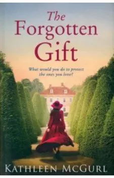 The Forgotten Gift
