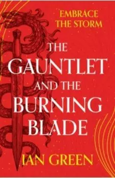 The Gauntlet and the Burning Blade