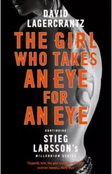 The Girl Who Takes an Eye for an Eye