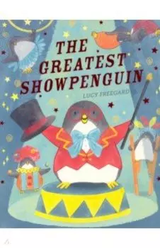 The Greatest ShowPenguin