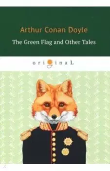 The Green Flag and Other Tales