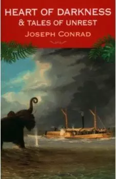 The Heart of Darknes & Tales of Unrest