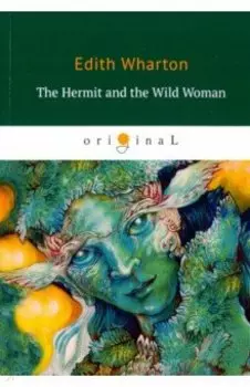 The Hermit and the Wild Woman