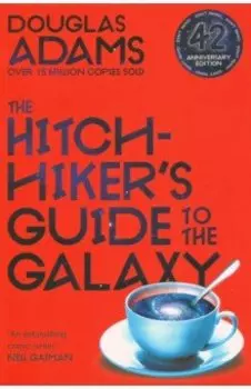 The Hitchhiker's Guide to the Galaxy