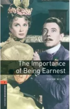 The Importance of Being Earnest Playscript. Level 2. A2-B1
