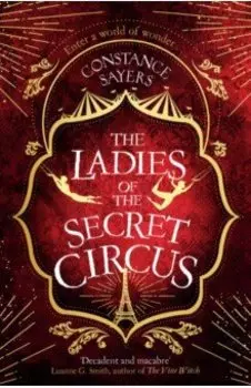 The Ladies of the Secret Circus