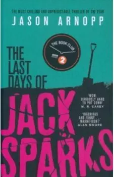 The Last Days of Jack Sparks