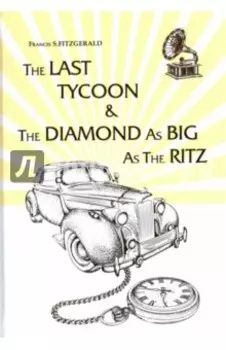 The Last Tycoon&amp;The Diamond as