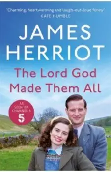 The Lord God Made Them All