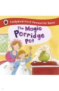 The Magic Porridge Pot
