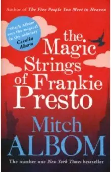 The Magic Strings of Frankie Presto