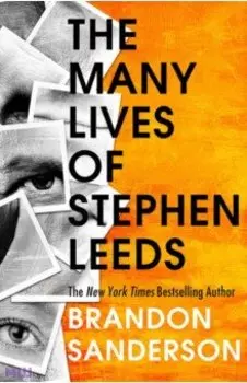 The Many Lives of Stephen Leeds