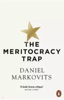 The Meritocracy Trap