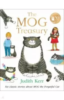 The Mog Treasury. Six Classic Stories About Mog the Forgetful Cat